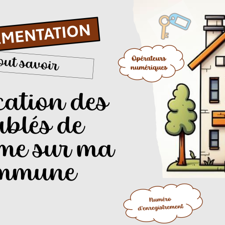 LA LOCATION DES MEUBLES DE TOURISME NOUVELLE REGLEMENTATION